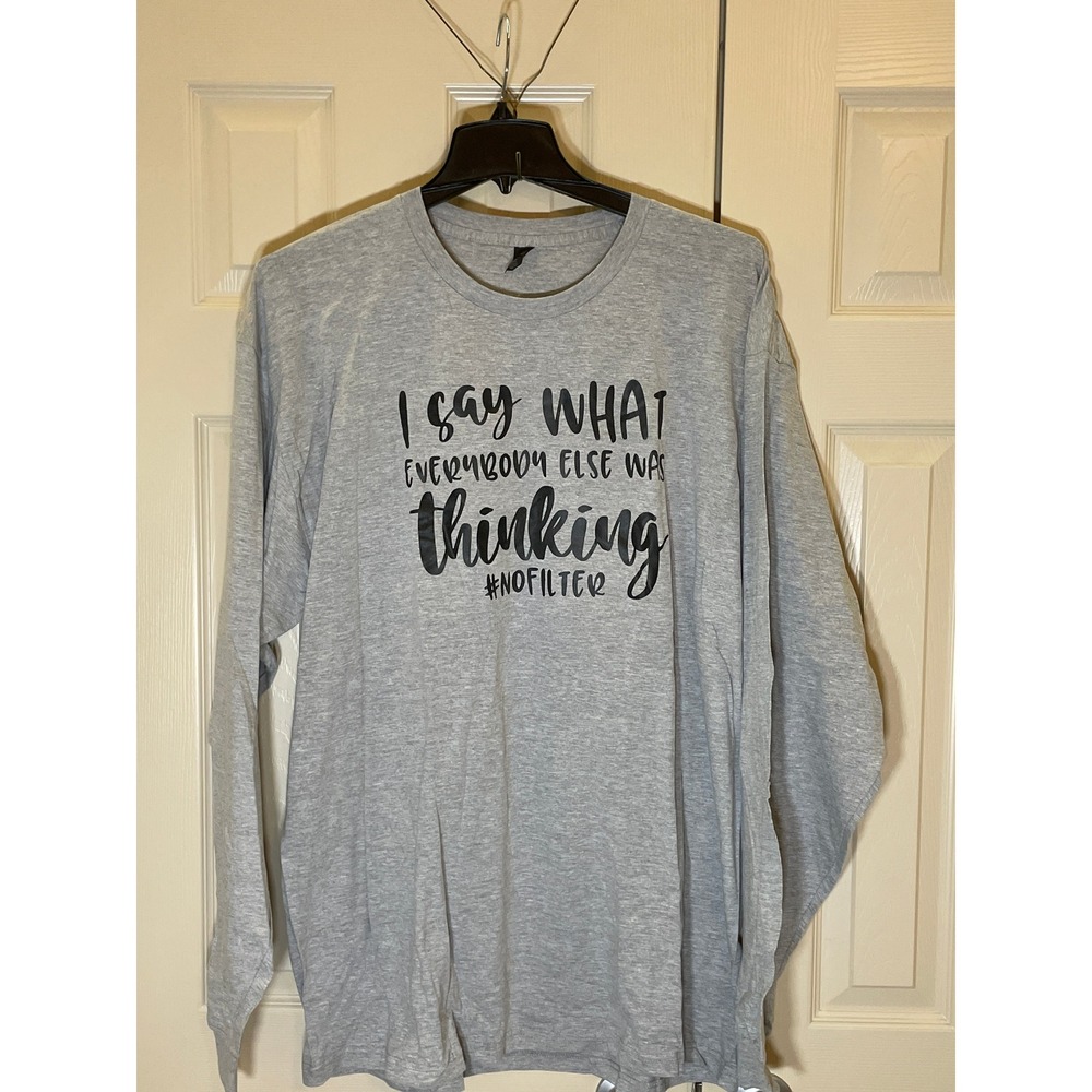 Tultex Graphic Tee 2XL Gray NWOT Long Sleeveโ No Filter Sassy Statement Shirt